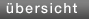 �bersicht
